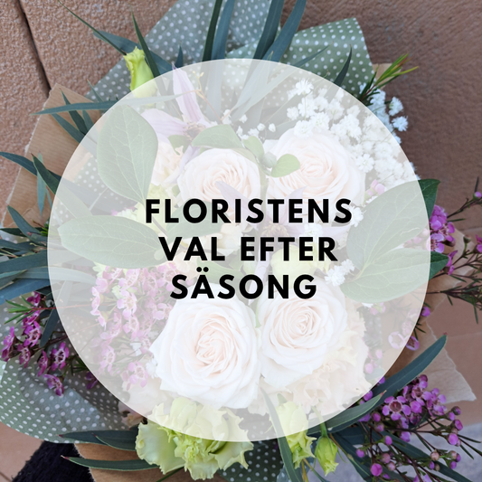 Bukett floristens val efter säsong